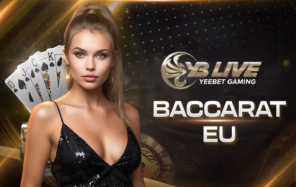 YB_Baccarat EU